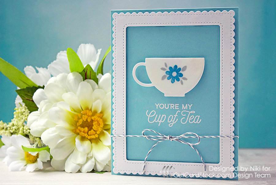 You’re My Cup of Tea With Pop-Tones Cardstock