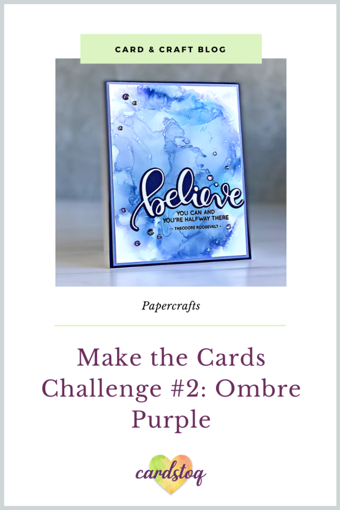 Make the Cards Challenge #2: Ombre Purple